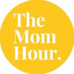 The Mom Hour